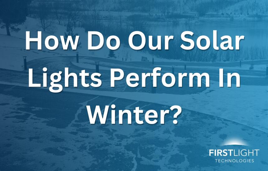 How Do FLT Solar Lights Perform In Winter?