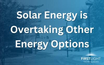 Solar Energy is Overtaking Other Energy Options